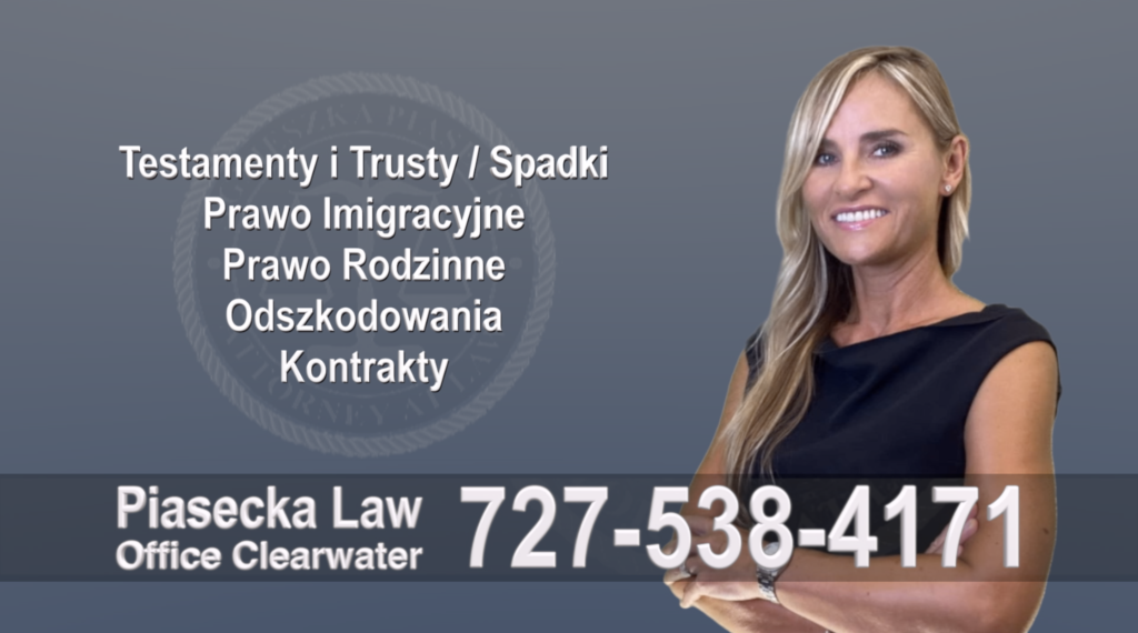 Polish, Florida, Polski, Prawnik, Adwokat, Floryda, USA, Attorney, Lawyer, Agnieszka Piasecka, Aga Piasecka, Piasecka Law, Piasecka
